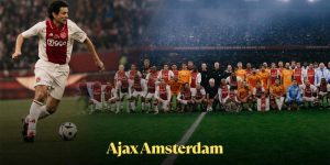 Ajax Amsterdam - Sự Huyền Thoại Trong Lịch Sử Bóng Đá Hà Lan